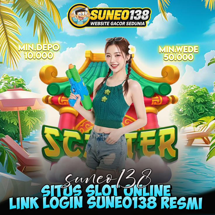 SUNEO138 >> Punya Duit 10Ribu? Main Sini Jamin Jadi 10Juta.